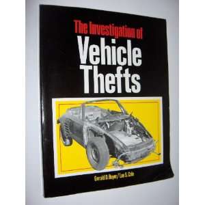  Investigation of Vehicle Thefts (9780939818242) Lee S 