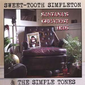  Greatest Hits Sweet Tooth Simpleton & the Simple Tones Music