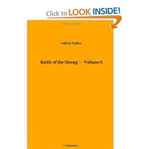  Battle of the Strong   Volume 6 (9781444431063) Gilbert 