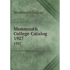  Monmouth College Catalog. 1927 Monmouth College Books