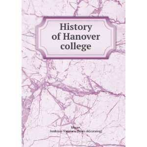  History of Hanover college Ambrose Yoemans. [from old 