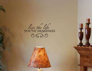 LIVE THE LIFE YOU Vinyl wall lettering sayings words decals art  