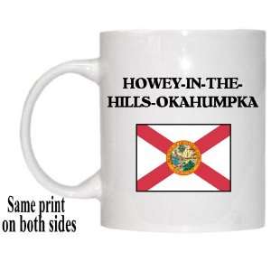   Flag   HOWEY IN THE HILLS OKAHUMPKA, Florida (FL) Mug 