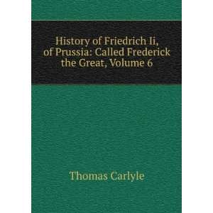  History Of Friedrich II Of Prussia Called Frederick The 