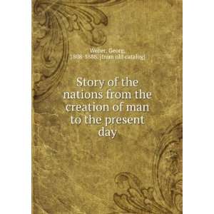  Story of the nations from the creation of man to the 