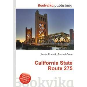  California State Route 275 Ronald Cohn Jesse Russell 