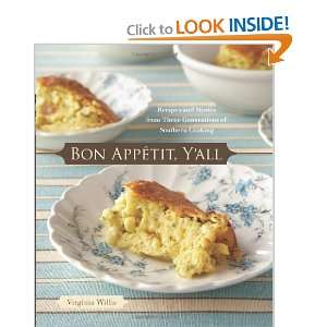 all Recipes and Stories from Three Generations of Southern Cooking 
