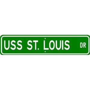  USS ST LOUIS LKA 116 Street Sign   Navy Patio, Lawn 