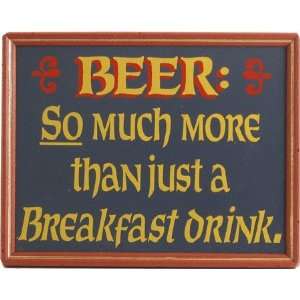  Beer   Breakfast Drink Framed Sign