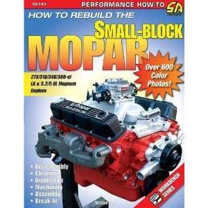  How To Rebuild the Small Block Mopar Automotive
