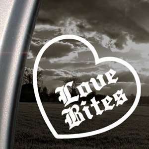 Love Bites Decal Truck Bumper Window Vinyl Sticker