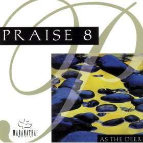 Praise 8 by The Maranatha Singers CD, Maranatha Music  