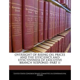 Bibliogov Oversight of Rising Oil Prices and the Efficiency and 