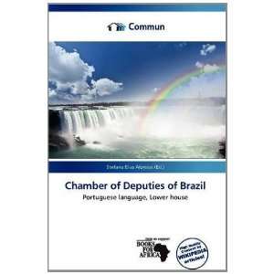  Chamber of Deputies of Brazil (9786135667103) Stefanu 