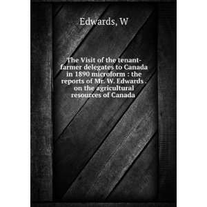  The Visit of the tenant farmer delegates to Canada in 1890 