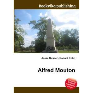  Alfred Mouton Ronald Cohn Jesse Russell Books