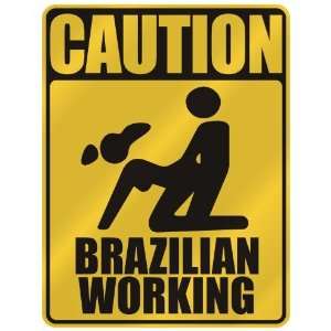  CAUTION  BRAZILIAN WORKING  PARKING SIGN BRAZIL