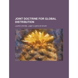  Joint doctrine for global distribution (9781234881900 