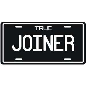  New  True Joiner  License Plate Occupations