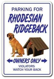 RHODESIAN RIDGEBACK Novelty Sign dog pet signs hound funny gift vet 