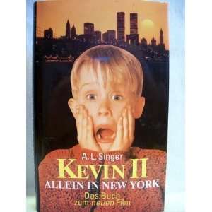Kevin II. Allein in New York.  A. L. Singer Bücher