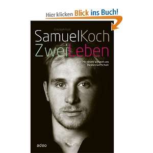 Samuel Koch   Zwei Leben und über 1 Million weitere Bücher 