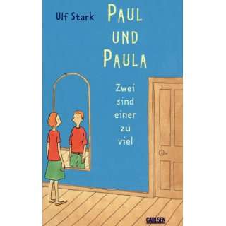 Paul und Paula  Ulf Stark Bücher