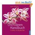 Orchideen Handbuch So blühen sie das ganze Jahr Gebundene Ausgabe 