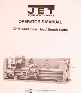 JET GHB 1340, Gear Head Bench Lathe, Owners Manual Year (1997)  
