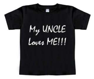Babies Funny T Shirts (MY UNCLE LOVES ME) Super Soft Cotton Baby 