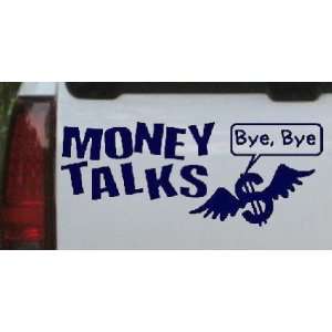 Navy 52in X 20.8in    Money Talks Mine Says Bye Funny Car Window Wall 