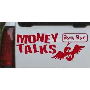 Red 50in X 20.0in    Money Talks Mine Says Bye Funny Car Window Wall 