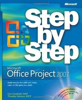 Microsoft® Office Project 2007 Step by Step (Step By Step (Microsoft 