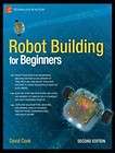 Robot Building for Beginners NEW by David Cook
