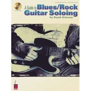  A Guide to Blues/Rock Guitar Soloing   Guitar Educational 