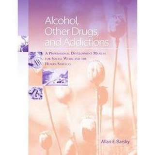 Alcohol, Other Drugs, And Addictions (Paperback).Opens in a new window