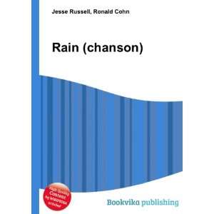  Rain (chanson) Ronald Cohn Jesse Russell Books