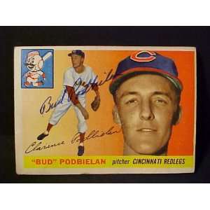 Bud Podbielan Cincinnati Redlegs #153 1955 Topps Autographed Baseball 