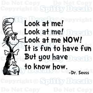LOOK FUN CAT HAT Dr Seuss Quote Vinyl Wall Decal Child  
