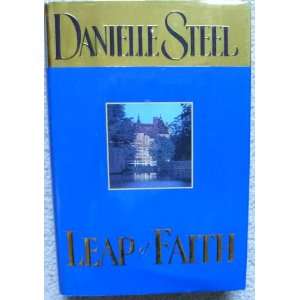  Leap of Faith Danielle Steel Books