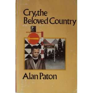 Cry, the Beloved Country Alan Paton Books