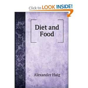  Diet and Food Alexander Haig Books