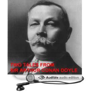 Two Tales from Sir Arthur Conan Doyle The New Catacomb and The Beetle 