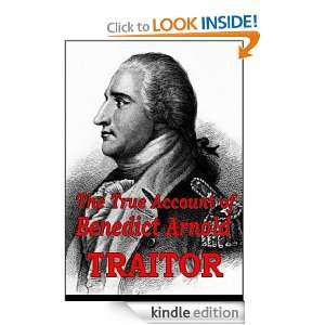 The True Account of Benedict Arnold Traitor Henry William Elson 