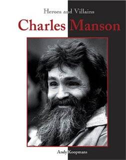 17. Heroes & Villains   Charles Manson by Andy Koopmans