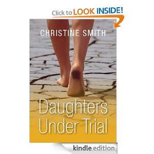 Daughters Under Trial Christine Smith  Kindle Store