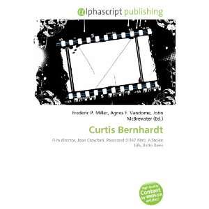 Curtis Bernhardt [Paperback]