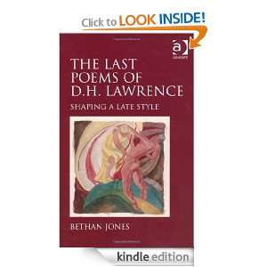 The Last Poems of D.H. Lawrence Bethan Jones  Kindle 