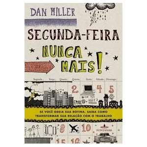   Nunca Mais (Em Portugues do Brasil) (9788539000661) Dan Miller Books
