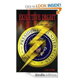 EXECUTIVE DECEIT (LENA MILLS TRILOGY) DAVID CARL MIELKE  